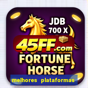 melhores plataformas do tigrinho